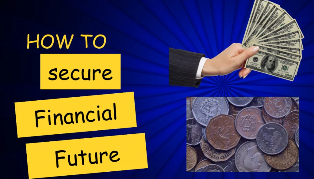How to Secure Financial Future